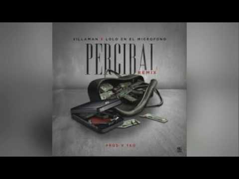 Beethoven Villaman ft Lolo En EL Microfono - Andamos Percibal
