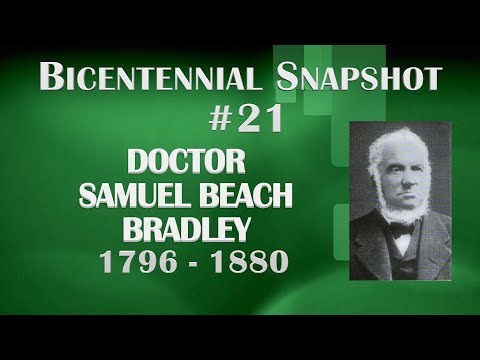 Bicentennial Snapshot No 21 - Doctor Samuel Beach Bradley