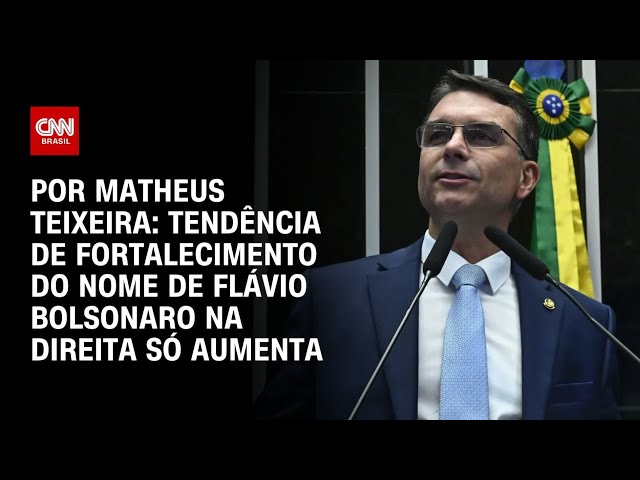 Análise: Crescimento de Flávio Bolsonaro na direita aumenta | BASTIDORES CNN