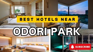 Top ODORI PARK/SAPPORO STATION Hotels [LUXURY/MID-RANGE][RESEARCH-BASED]