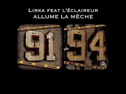 LIRKA ft L'ECLAIREUR-ALLUME LA MECHE