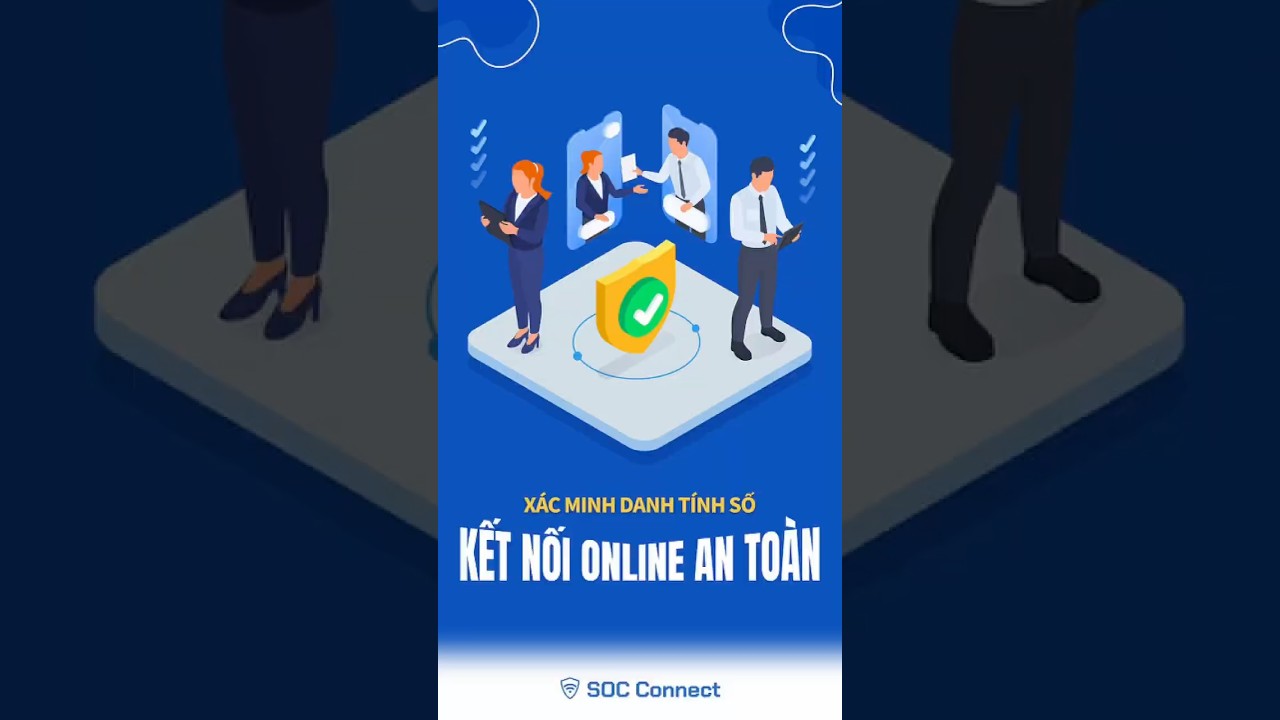 Verify - Tin cậy như gặp trực tiếp