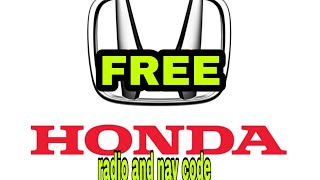 FREE HONDA NAVIGATION RADIO CODE FREE / GRATIS CODIGO HONDA NAVIGATION Y RADIO GRATIS