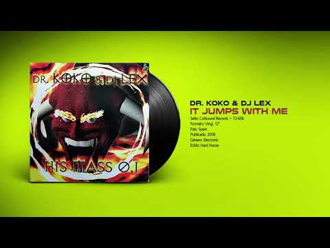 🔊 DR. KOKO & DJ LEX - It Jumps With Me [Colisound Records] (2006)