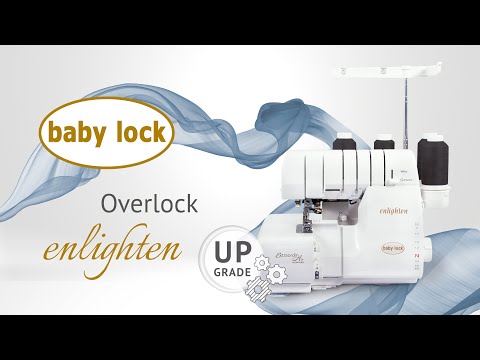 baby lock enlighten Overlock  - NEU 2020 !