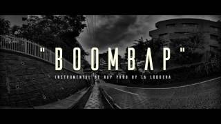 INSTRUMENTAL DE RAP BOOMBAP 2017 USO LIBRE (PROD BY LA LOQUERA )