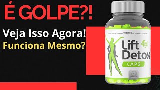 ?Funciona Mesmo? ?Lift Detox Review 2023