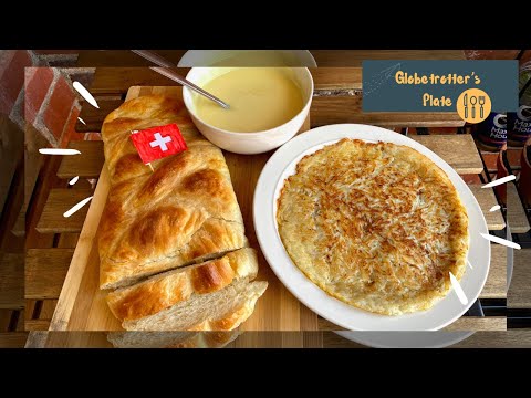 ZOPF + ROSTI + CHEESE FONDUE - RECIPES FROM SWITZERLAND🇨🇭