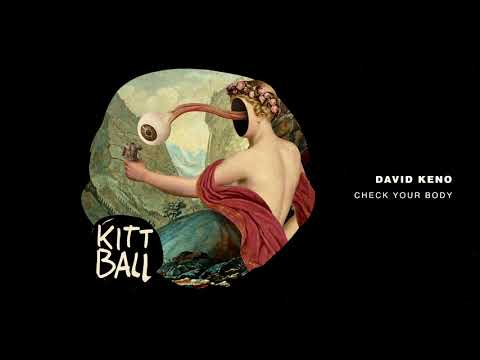 David Keno - Check Your Body