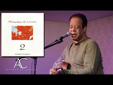 03   Altar de Deus   CD Momentos de Louvor   Adhemar de Campos