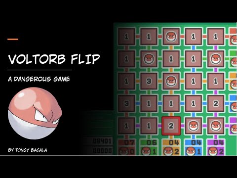 VOLTORB FLIP: A Dangerous Game