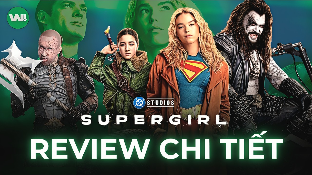 Review & Giải Mã Supergirl