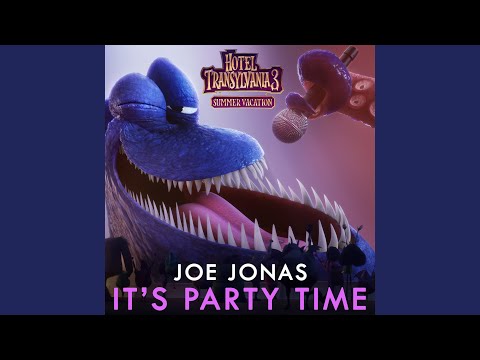 It's Party Time (From "Hotel Transylvania 3")