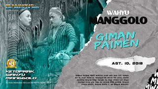 Download lagu GIMAN PAIMEN Full Carios - Ketoprak WAHYU MANGGOLO Live Gajahmati 2018 mp3