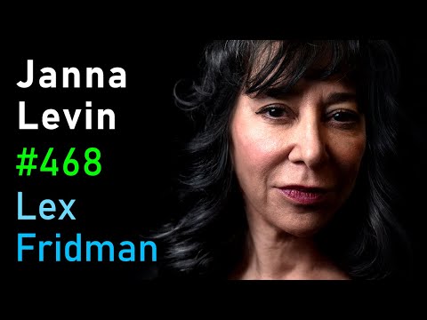 @lexfridman - "Janna Levin: Black Holes, Wormholes, Aliens, Paradoxes & Extra Dimensions | Lex Fridman Podcast #468"