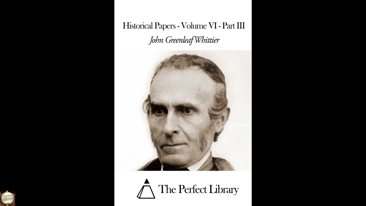 Historical Papers - Volume VI - Part III