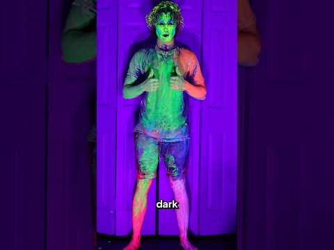 I made myself glow in the dark