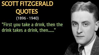 Best Scott Fitzgerald Quotes - Life Changing Quotes By Scott Fitzgerald - Fitzgerald Wise Quotes