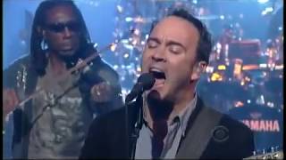 Dave Matthews Band - "Why I Am" in The Late Show with David Letterman