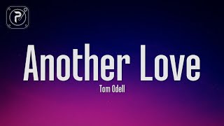 Tom Odell - Another Love