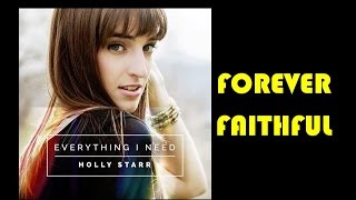 Holly Starr - Forever Faithful (Lyrics)