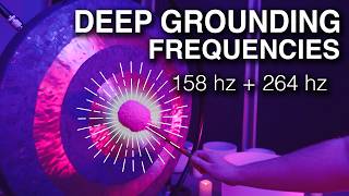Deep Grounding Frequencies for Stress Relief & Inner Peace 158 hz + 264 hz