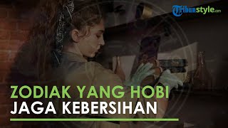 5 Zodiak yang Suka Menjaga Kebersihan dan Kerapian Rumah, Apakah Kamu Termasuk?