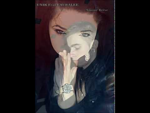 Unik Feat Lilyah-Amour Brisé
