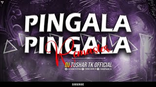 Download lagu Pingala Pingala Remaster Dj Tushar Tk Kop #unreleasedremaster mp3