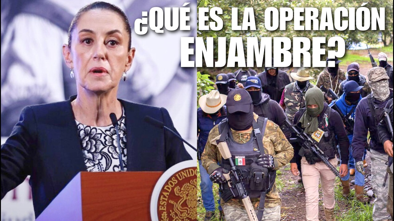 QUÉ es la OPERACIÓN ENJAMBRE que ESTÁ DETENIENDO a los CORRUPTOS en MÉXICO