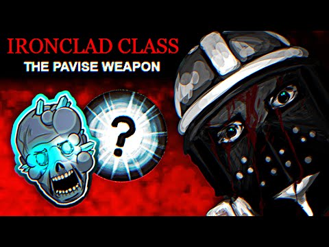 THE NEW PAVISE AND IRONCLAD!!!