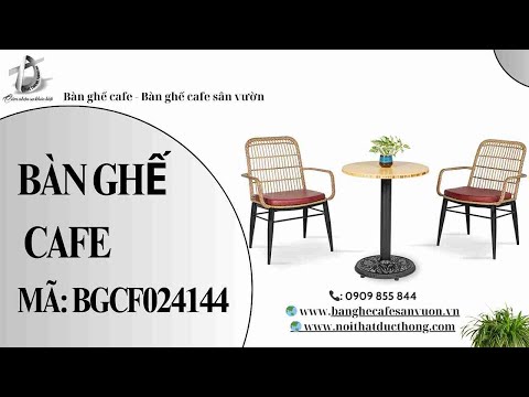hình ảnh Video giới thiệu sản phẩm Bàn Ghế Cafe BGCF024144 | Nội Thất Đức Thông Dĩ An 105