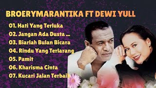 Download lagu BROERY MARANTIKA FT DEWI YULL LAGU PILIHAN TERBAIK LAGU KENANGAN LAGU NOSTALGIA  mp3