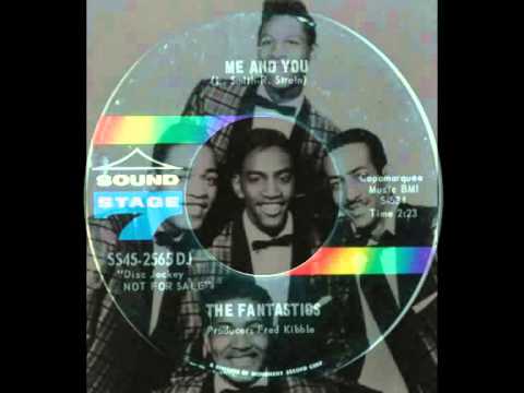 THE FANTASTICS - ME AND YOU