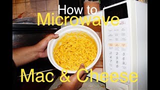 How To Make Box Mac & Cheese in The Microwave