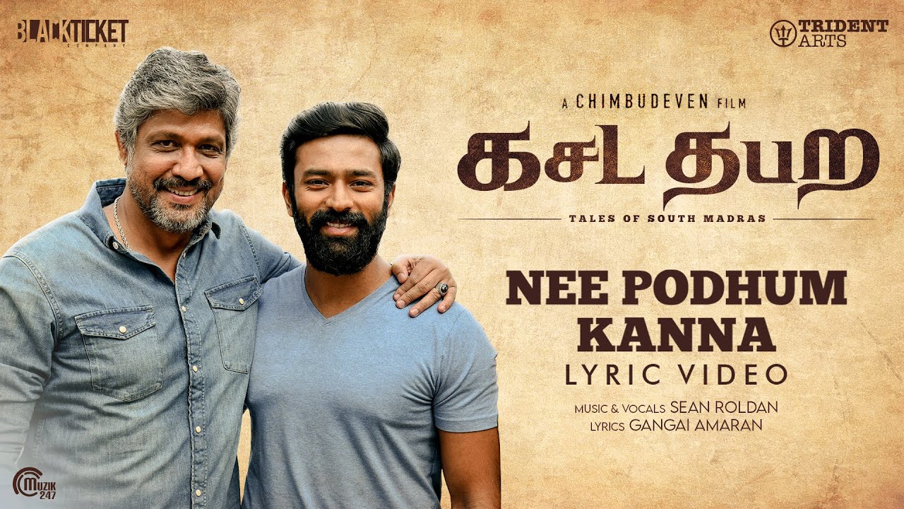 Nee Podhum Kanna Song Lyrics | Kasada Tabara