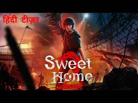 Sweet Home: Season 2 | Official Hindi Teaser | Netflix Original Series