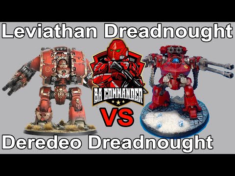 Leviathan Dreadnought vs Deredeo Dread (Blood Angels 9th Edition)