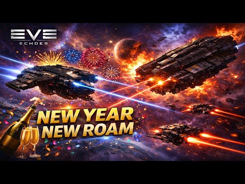New Year / New Roam - Eve Echoes