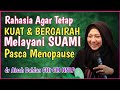 Dr Aisah Dahlan CHt How To Serve Your Husband During Menopause Q A Latest Dr Aisyah Dahlan