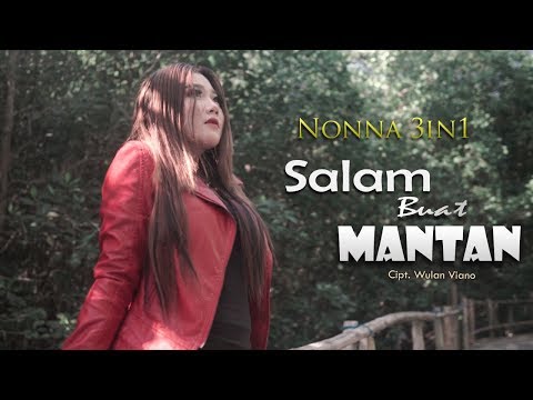 Nonna 3In1 - Salam Buat Mantan [OFFICIAL]