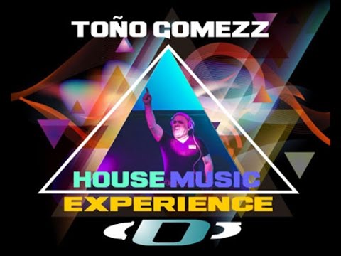 Dj Toño Gomezz - The House Music Experience (hecho con Spreaker)