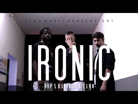DOP x RAW ROB x TAMO - IRONIC