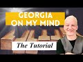 Georgia On My Mind, Ray Charles,  piano tutorial - Jazzy & Bluesy