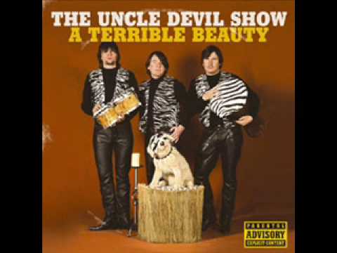 The Uncle Devil Show - Sidelong Glances Of A Pigeon Kicker