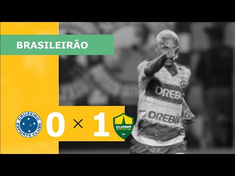 CRUZEIRO 0 X 1 CUIABÁ - CAMPEONATO BRASILEIRO 2023; VEJA O GOL