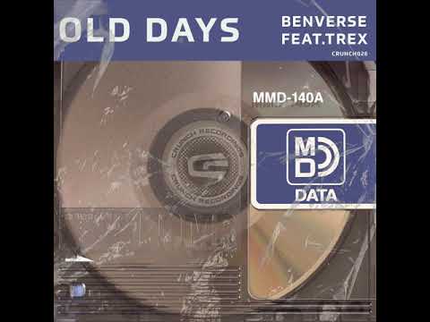 Ben Verse Feat. Trex - 'The Old Days'