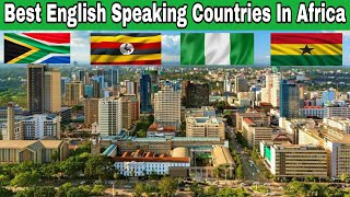 Top 10 Best English Speaking Countries In Africa 2024