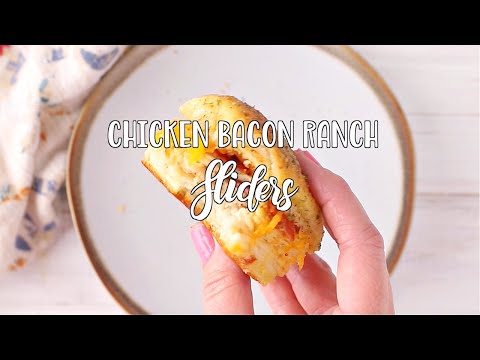 How to make: Chicken Bacon Ranch Sliders