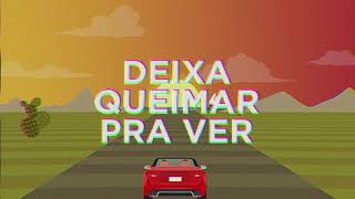 Blackout, Rafa Bogas, Vitor Cruz - O Seu Calor (Deixa Queimar)